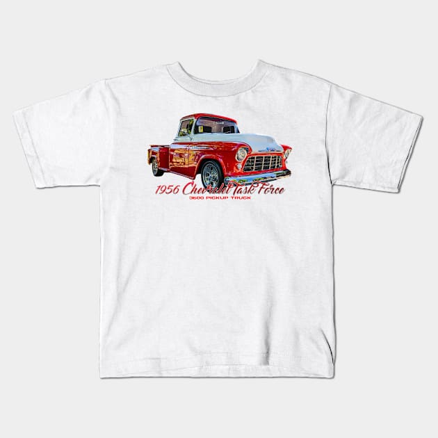 1956 Chevrolet Task Force 3600 Pickup Truck Kids T-Shirt by Gestalt Imagery